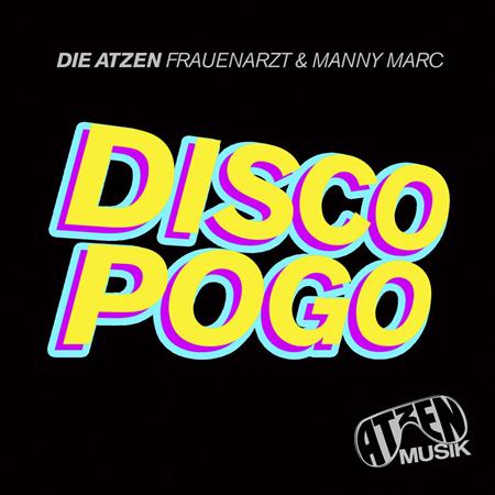 Die Atzen Frauenarzt & Manny Marc - Disco Pogo [ - Zortam Music