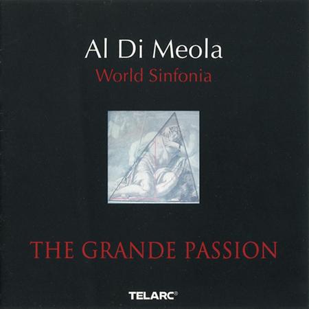 Al Di Meola - The Grande Passion: World Sinf - Zortam Music