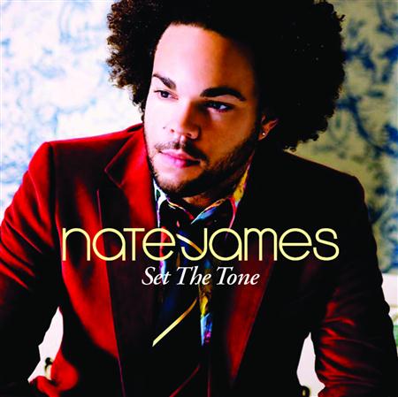 Nate James - Set The Tone Lyrics - Zortam Music