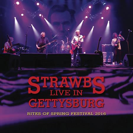 Strawbs - Live in Gettysburg: Rites of Spring Festival 2016 - Zortam Music