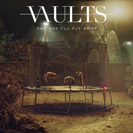 Vaults - One Day I