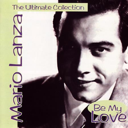 Mario Lanza - Be My Love [RCA] - Zortam Music