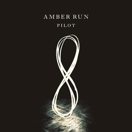 Amber Run - Pilot EP - Zortam Music