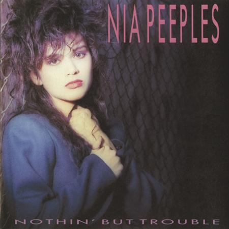 Nia Peeples - Trouble Lyrics - Zortam Music