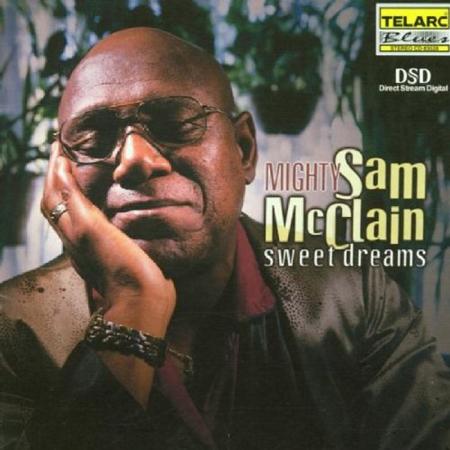 Mighty Sam Mcclain - Sweet Dreams Lyrics - Zortam Music