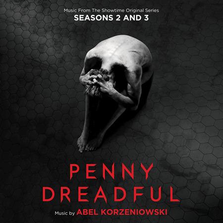 Abel Korzeniowski - Penny Dreadful: Seasons 2 & 3 - Zortam Music