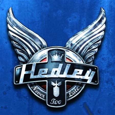 Hedley - Never Too Late - Zortam Music
