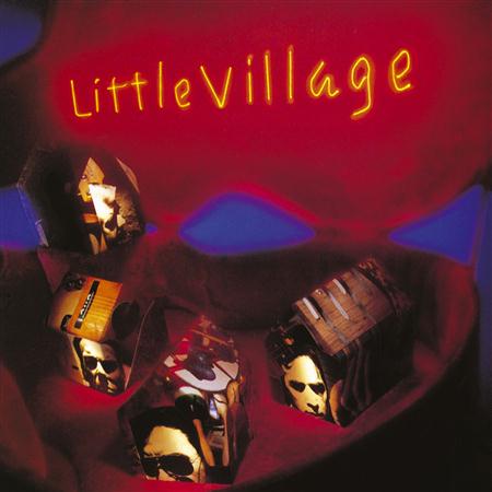 Little Village - Track 01 Lyrics - Zortam Music