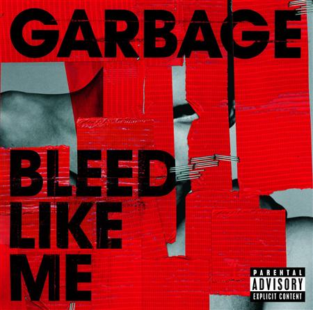 Garbage - Bleed Like Me. Lyrics - Zortam Music