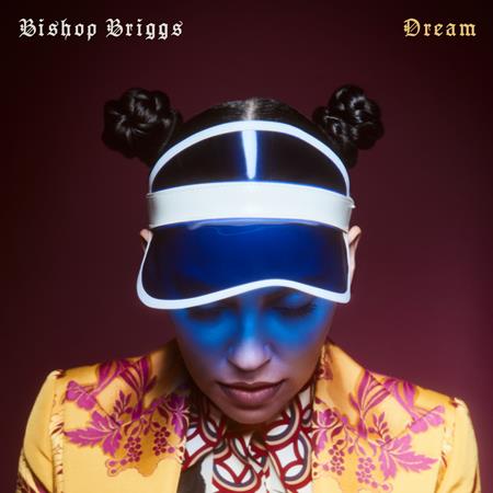 Bishop Briggs - Dream (Acoustic) - Zortam Music