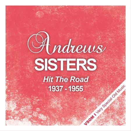 Andrews Sisters - Hit the Road Lyrics - Zortam Music