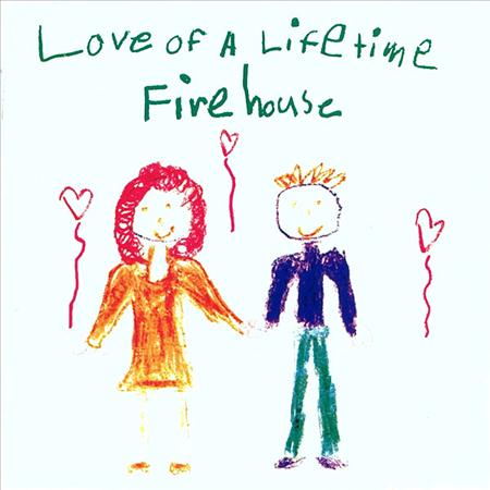 FIREHOUSE - Love Of A Lifetime (Lifetime Cut Short) Lyrics - Zortam Music