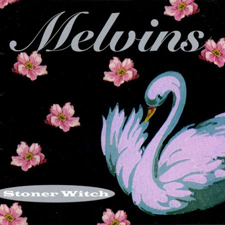 Melvins - Stoner Witch - Zortam Music