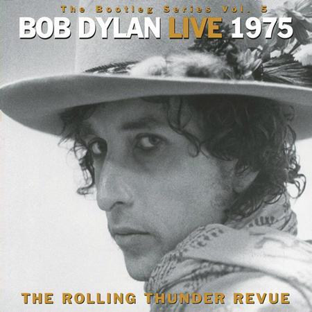 Bob Dylan - Live 1975: The Rolling Thunder Revue - Zortam Music Bob Dylan - Live 1975: The Rolling Thunder Revue - Zortam Music