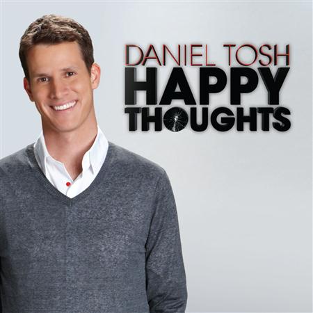 Daniel Tosh - Happy Thoughts - Zortam Music