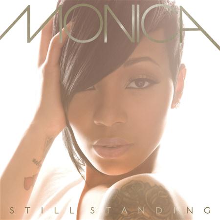 Monica - Still Standing (feat Ludacris) Lyrics - Zortam Music