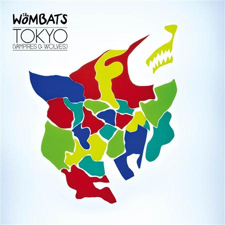 The Wombats - Tokyo (Vampires & Wolves) - Zortam Music