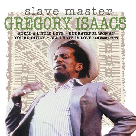 Gregory Isaacs - Slave Master - Zortam Music