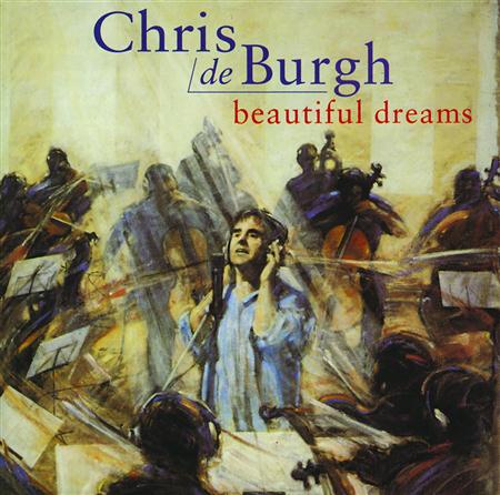 CHRIS DEBURGH - Beautiful Dreams - Zortam Music