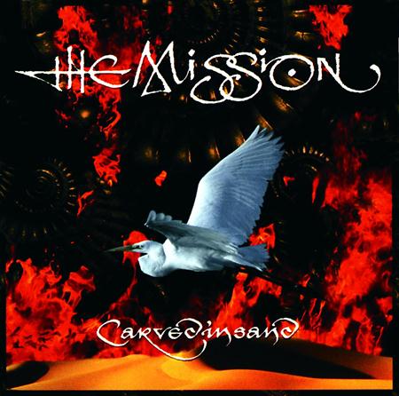 The Mission - Carved In Sand ([Disc 1]: Carv - Zortam Music