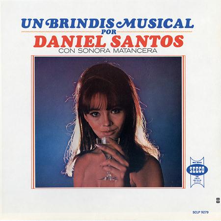 Daniel Santos - Un Brindis Musical - Zortam Music
