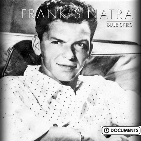 Frank Sinatra - Blue Skies - Zortam Music Frank Sinatra - Blue Skies - Zortam Music