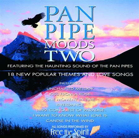 Free The Spirit - Pan Pipe Moods Two - Zortam Music