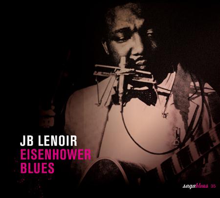 J.B. Lenoir - Saga Blues_ Eisenhower Blues - Zortam Music