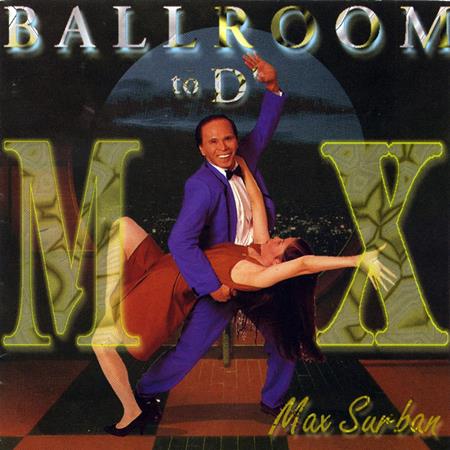 Max Surban - Ballroom to D