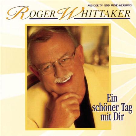 Roger Whittaker - Ein Schvner Tag Mit Dir - Zortam Music