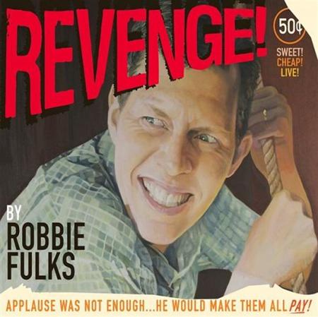 Robbie Fulks - Revenge! - Zortam Music