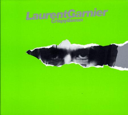 Laurent Garnier - Crispy Bacon (King Unique Mix) CDS - Zortam Music