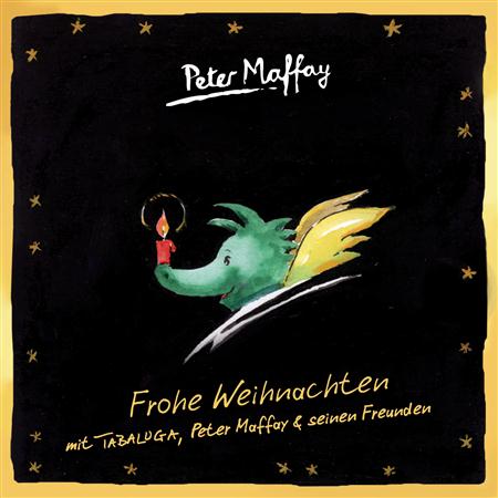 Peter Maffay - Frohe Weihnachten mit Tabaluga, Peter Maffay und seinen Freunden - Zortam Music