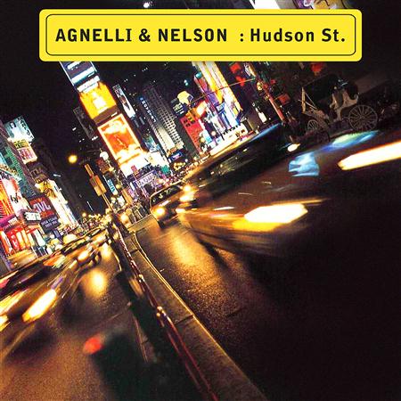 Agnelli & Nelson - Hudson Street - Zortam Music