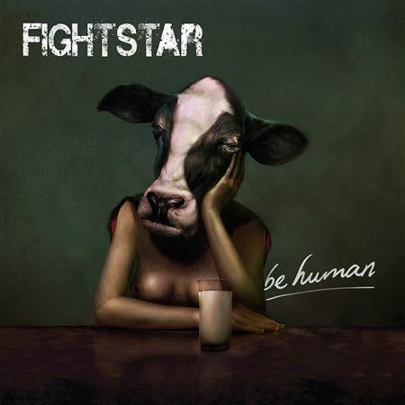 Fightstar - Be Human Disc 1 - Zortam Music