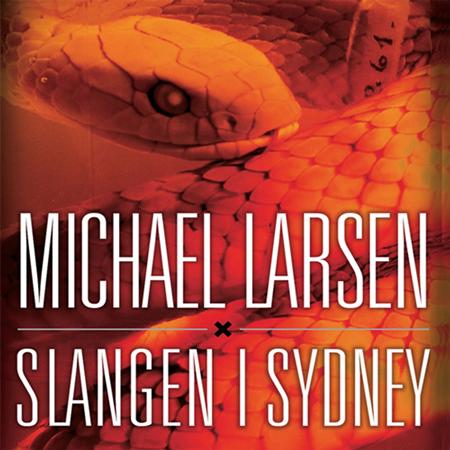 Michael Larsen - Slangen i Sydney - Zortam Music