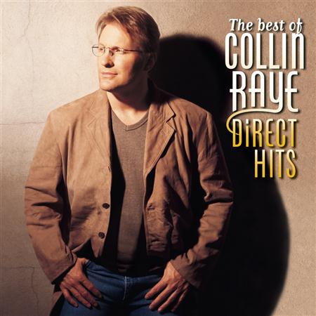 COLLIN RAYE - The Best Of Collin Raye Direct - Zortam Music