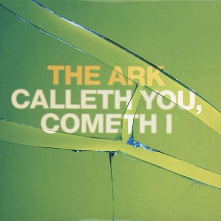 Ark - Calleth You, Cometh I - Zortam Music