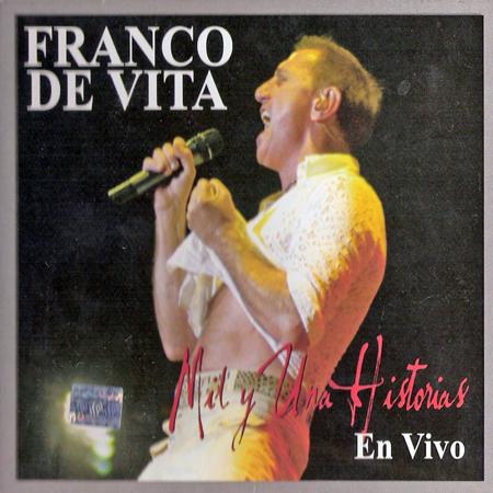 Franco De Vita - Mil Y Una Historias [en Vivo] - Zortam Music