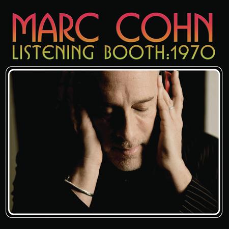MARC COHN - Listening Booth 1970 - Zortam Music