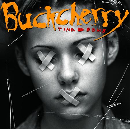 BUCKCHERRY - Time Bomb [Bonus Track] - Zortam Music