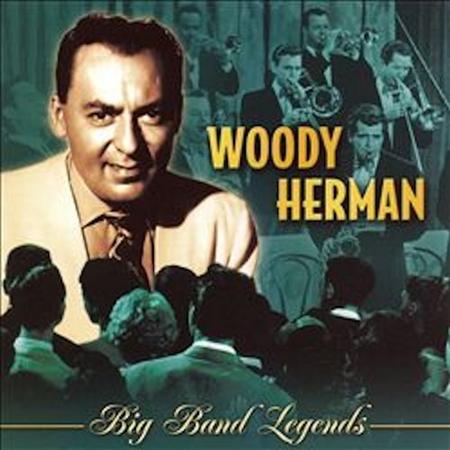 Woody Herman - Big Band Legends - Zortam Music