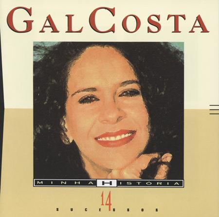 Gal Costa - Minha Histã³ria - 14 Sucessos - Zortam Music