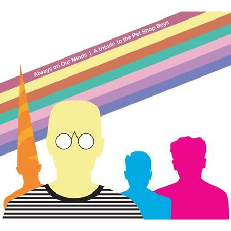 Various Artists - Always On Our Mind - A tribute to the Pet Shop Boys - Zortam Music