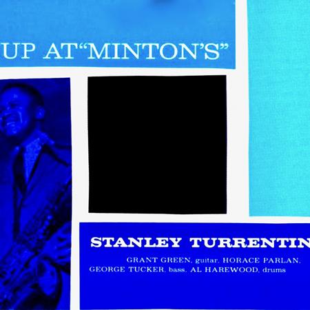 Stanley Turrentine - Up At Minton