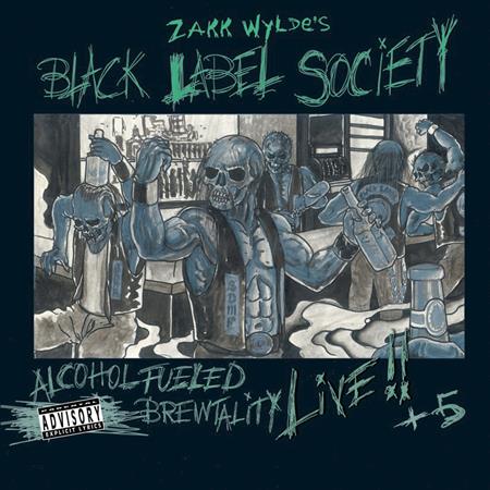Black Label Society - Alcohol Fueled Brewtality Live!! +5 [Disc 2] - Zortam Music