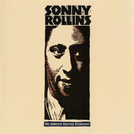 Sonny Rollins - The Complete Prestige Recordings, Disc 1 - Zortam Music