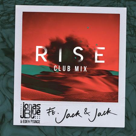 Jonas Blue feat. Jack and Jack - Jonas Blue feat. Jack and Jack - Rise (Acoustic) - Zortam Music