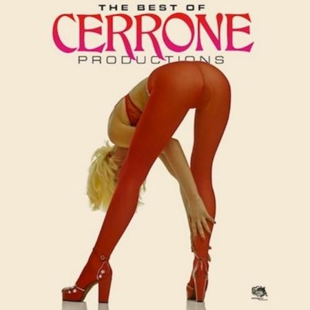 Cerrone - The Best Of Cerrone Productions - Zortam Music