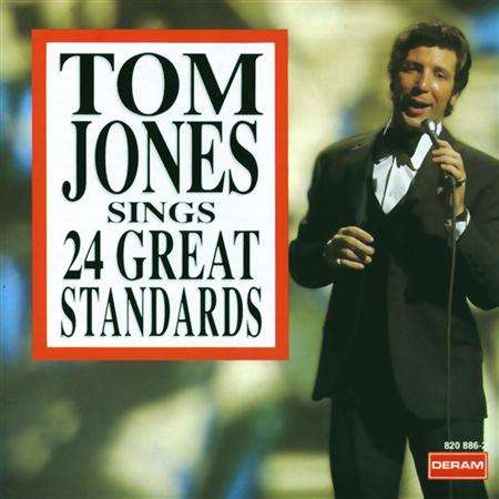 Tom Jones - Tom Jones Sings 24 Great Standards - Zortam Music